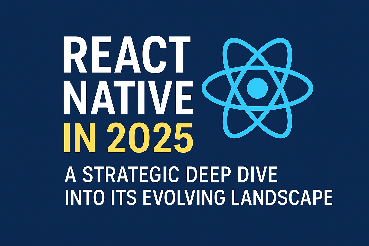 React Native in 2025